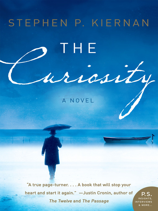 Title details for The Curiosity by Stephen P. Kiernan - Wait list